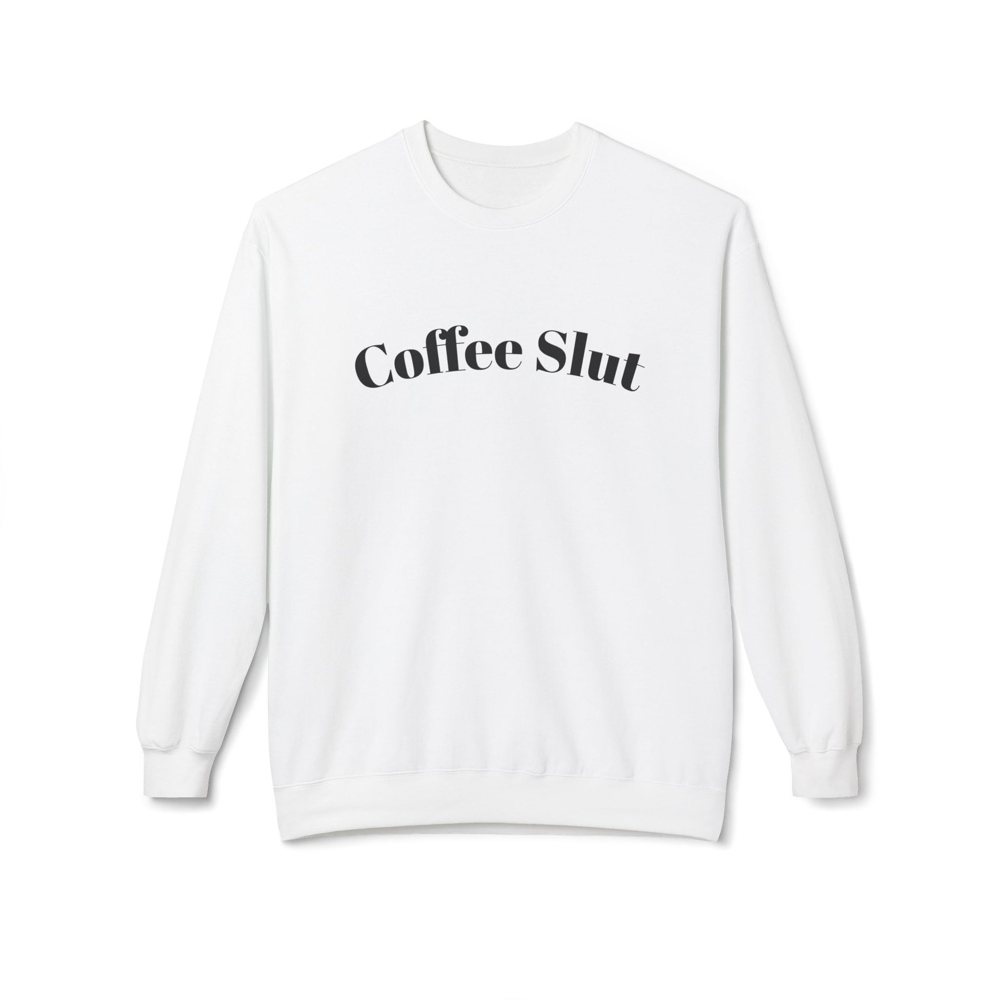 Coffee Slut Unisex Fleece Crewneck Sweatshirt